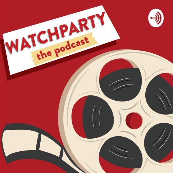 Artwork for WatchParty: The Podcast