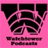 Watchtower Podcasts