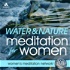 Water & Nature Sounds Meditation for Women