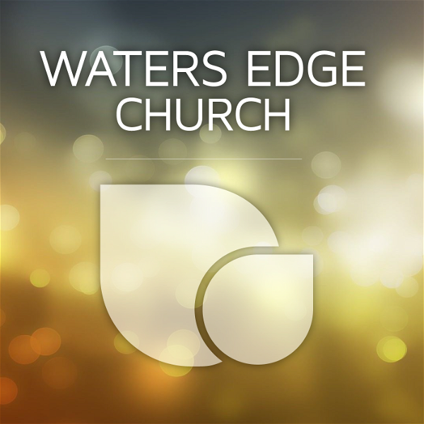 Artwork for Waters Edge Church