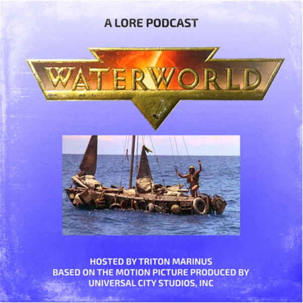 Artwork for Waterworld Lore Podcast