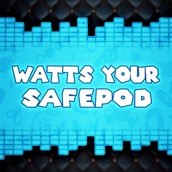 Artwork for Watts Your Safepod