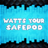 Watts Your Safepod