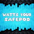 Watts Your Safepod