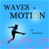 Waves in Motion