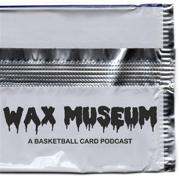 Artwork for Wax Museum: A Basketball Card Podcast