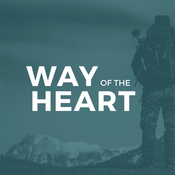 Artwork for Way of the Heart Podcast
