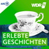 WDR 5 Erlebte Geschichten