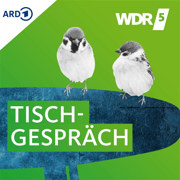 Artwork for WDR 5 Tischgespräch