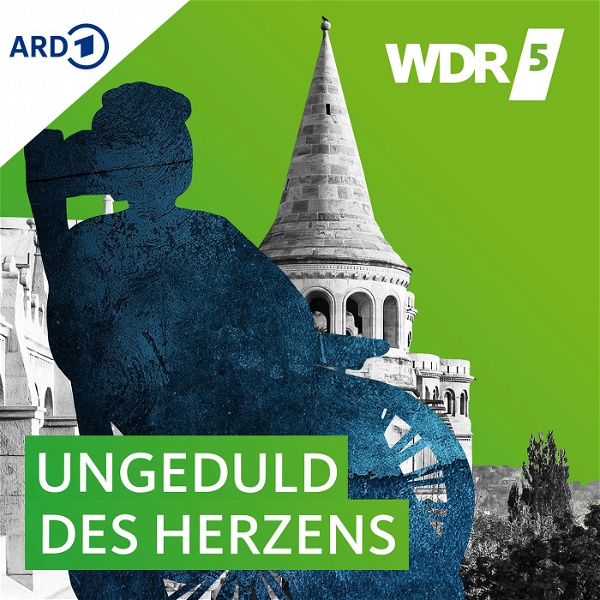 Artwork for WDR 5 Ungeduld des Herzens