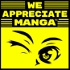 We Appreciate Manga