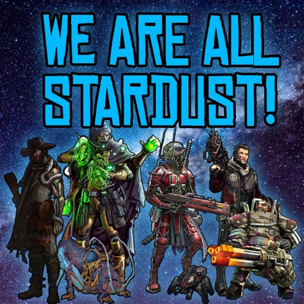 Artwork for We Are All Stardust!