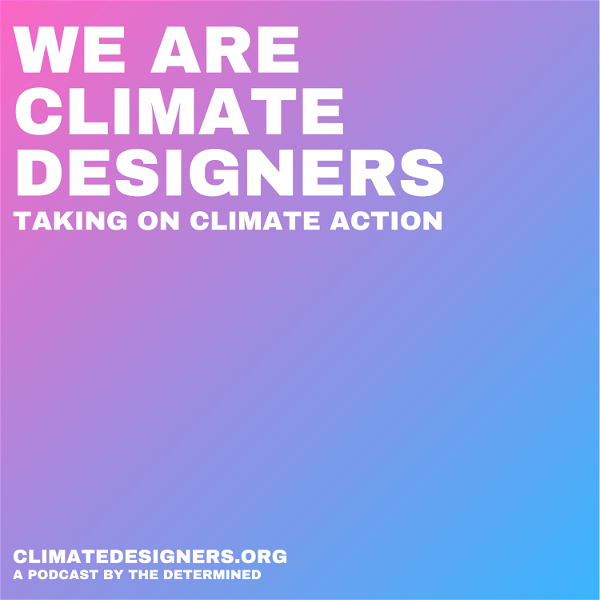 Artwork for We Are Climate Designers