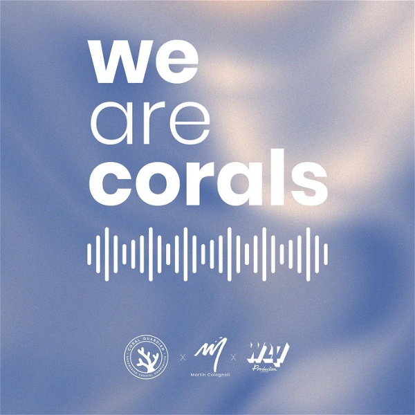 Artwork for WE ARE CORALS