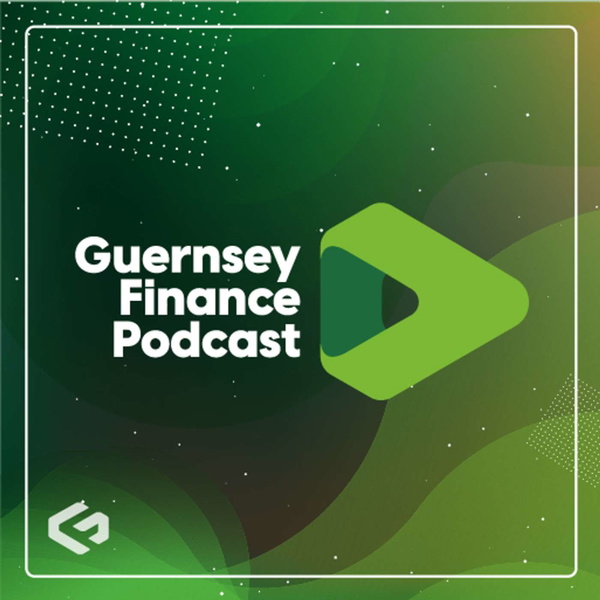 Artwork for Guernsey Finance Podcast