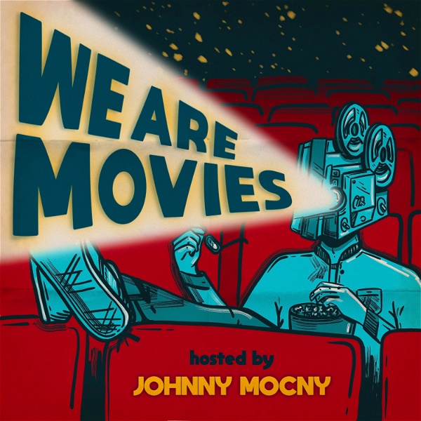Artwork for We Are Movies