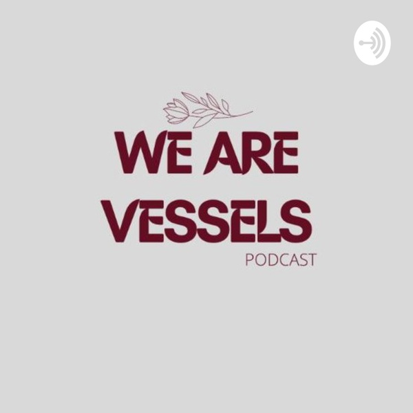 Artwork for We Are Vessels