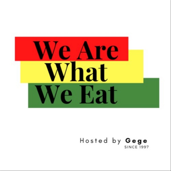 Artwork for We are what we eat!
