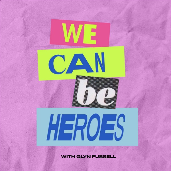 Artwork for We Can Be Heroes