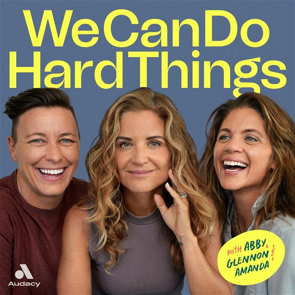Artwork for We Can Do Hard Things
