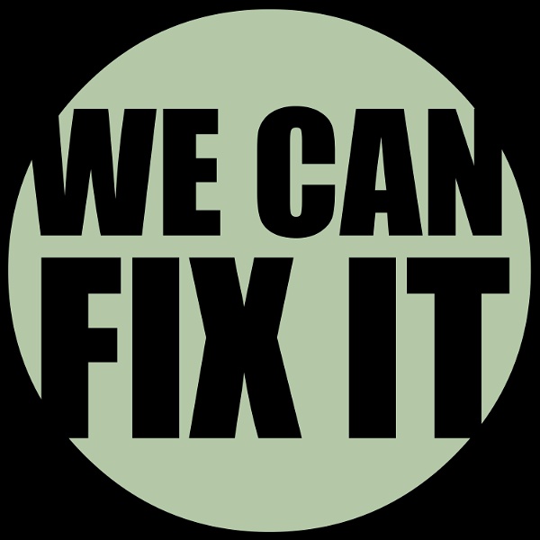 Artwork for We Can Fix It!