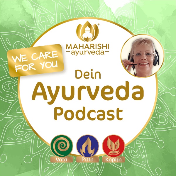 Artwork for We care for you – Dein Ayurveda-Podcast