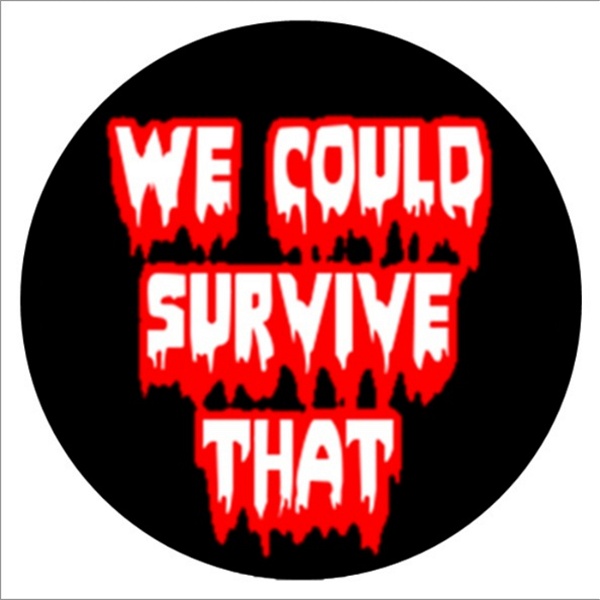 Artwork for We Could Survive That