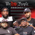 We Da People Podcast