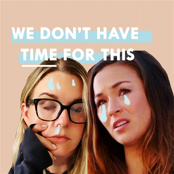 Artwork for We Don't Have Time For This