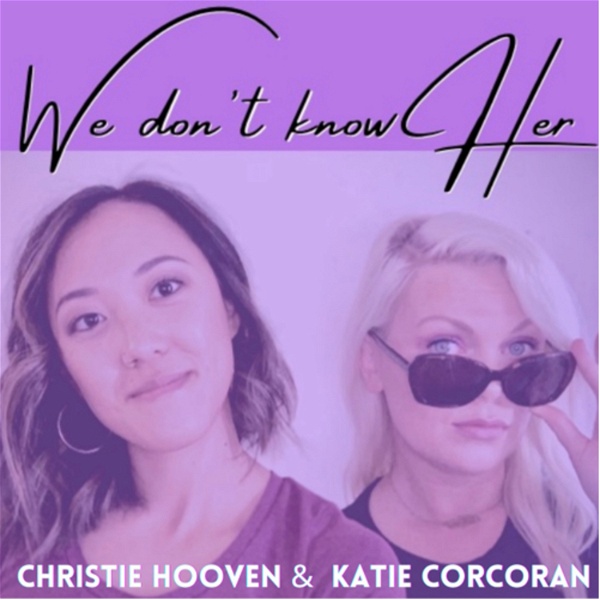 Artwork for We Don't Know Her