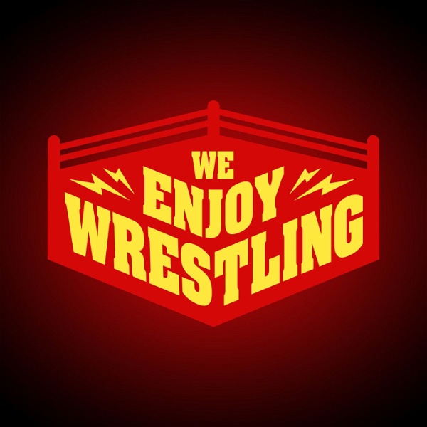 Artwork for We Enjoy Wrestling