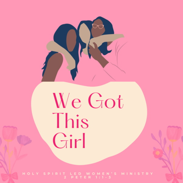 Artwork for We Got This Girl!