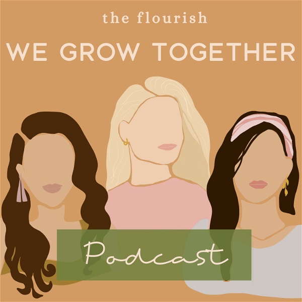 Artwork for We Grow Together Podcast