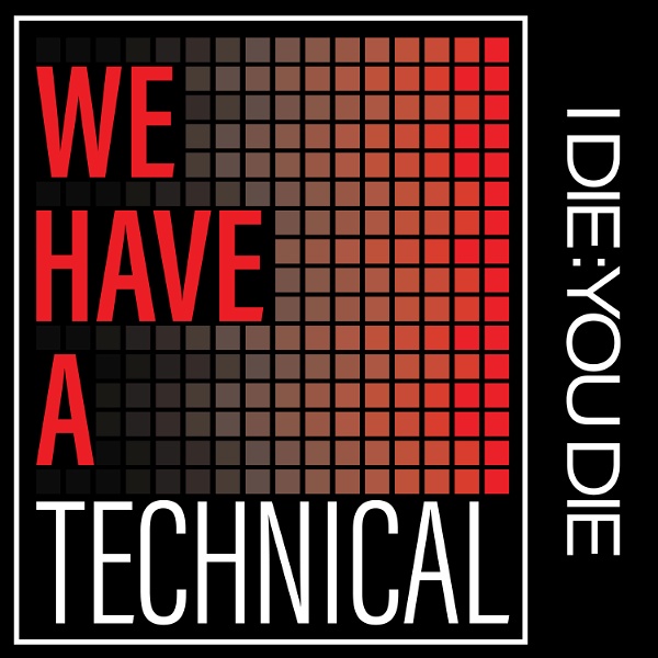 Artwork for We Have a Technical