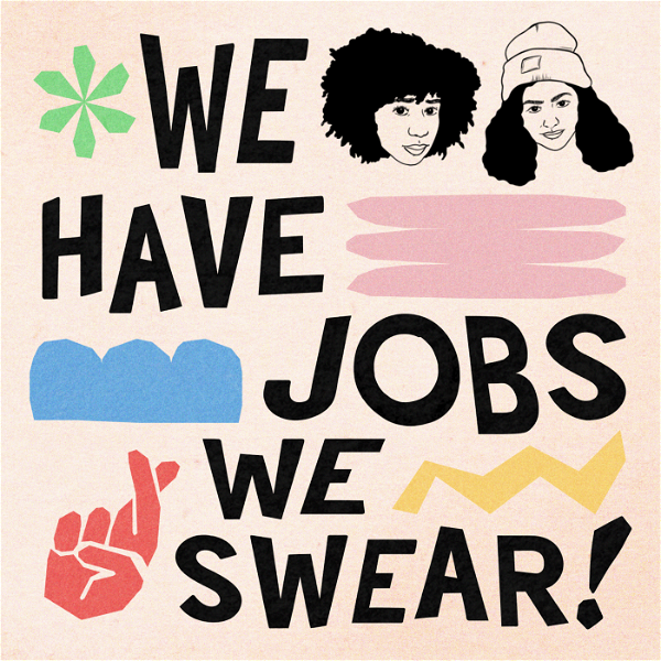 Artwork for We Have Jobs We Swear