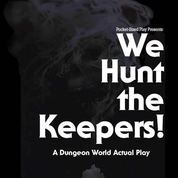 Artwork for We Hunt the Keepers!