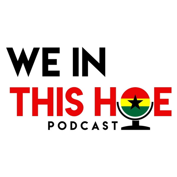 Artwork for We In This Hoe Podcast