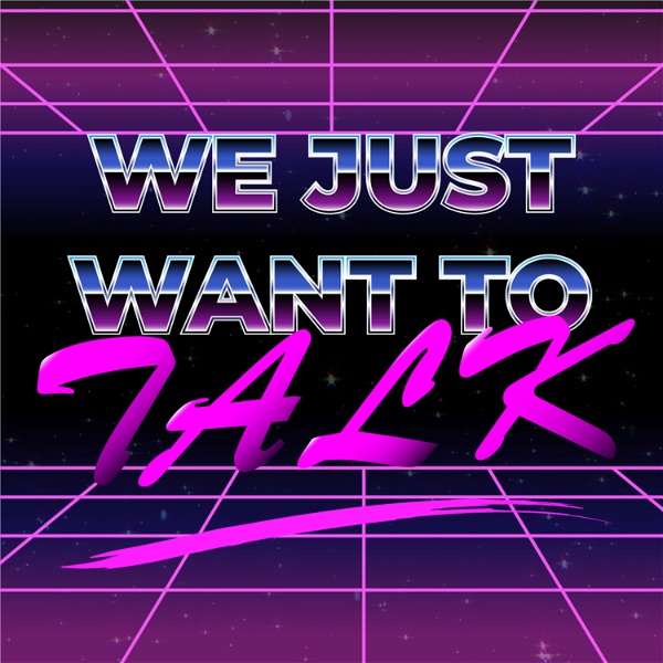 Artwork for We Just Want To Talk