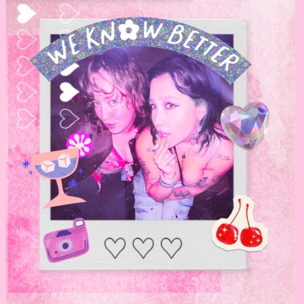 Artwork for We Know Better