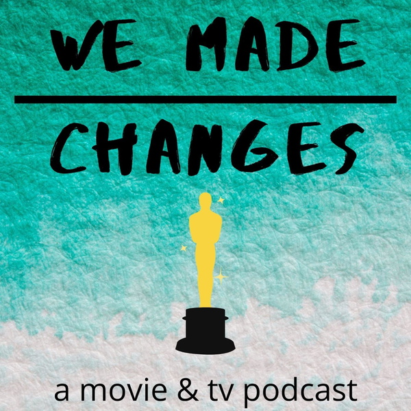 Artwork for We Made Changes