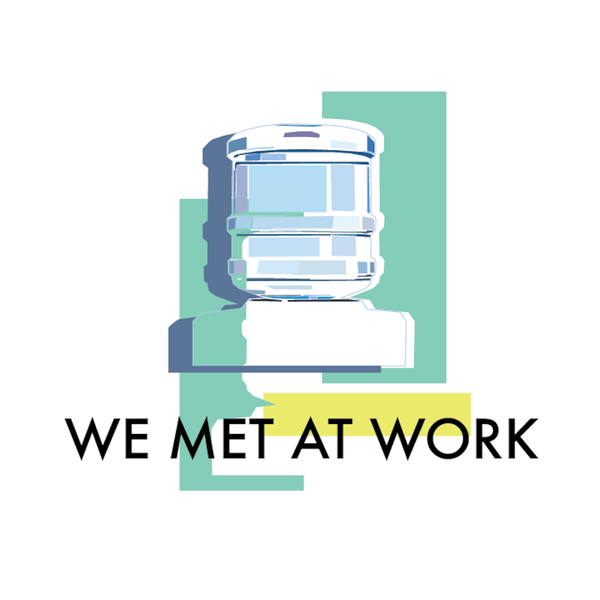 Artwork for We Met At Work