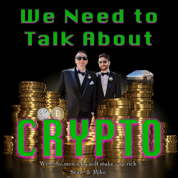 Artwork for We Need to Talk About Crypto