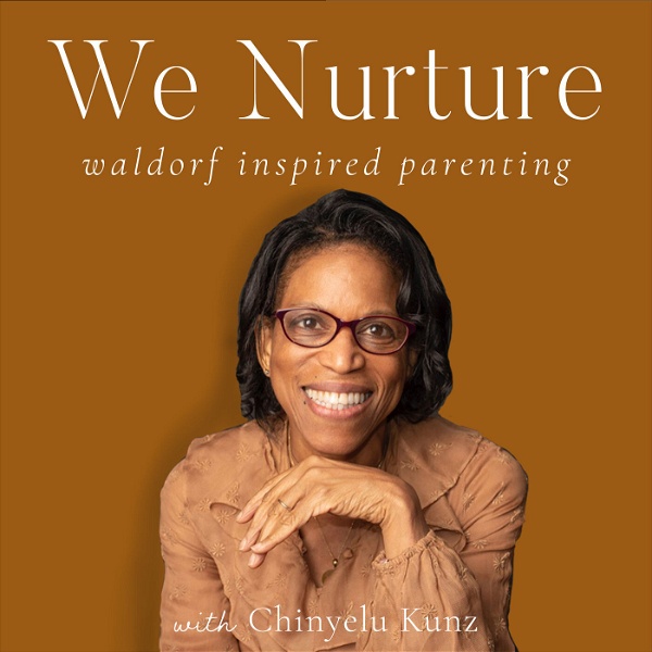 Artwork for We Nurture: Waldorf Inspired Parenting