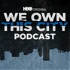 We Own This City Podcast