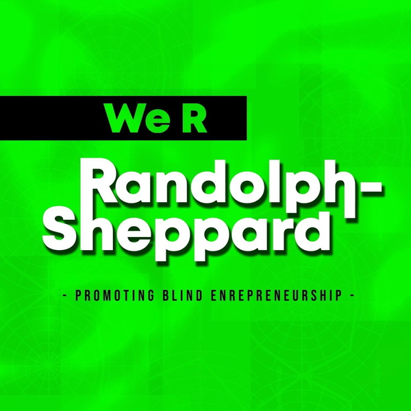 Artwork for We R Randolph-Sheppard Podcast