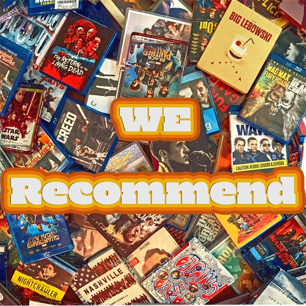 Artwork for We Recommend: A Movie Podcast