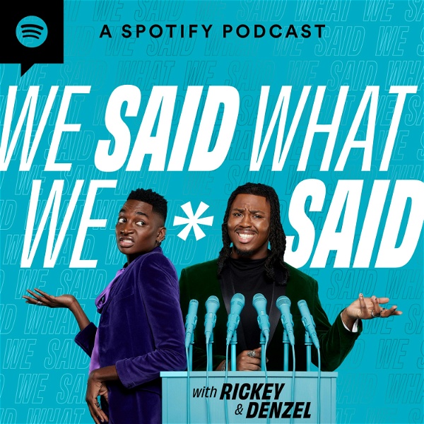 Artwork for We Said What We Said with Rickey and Denzel