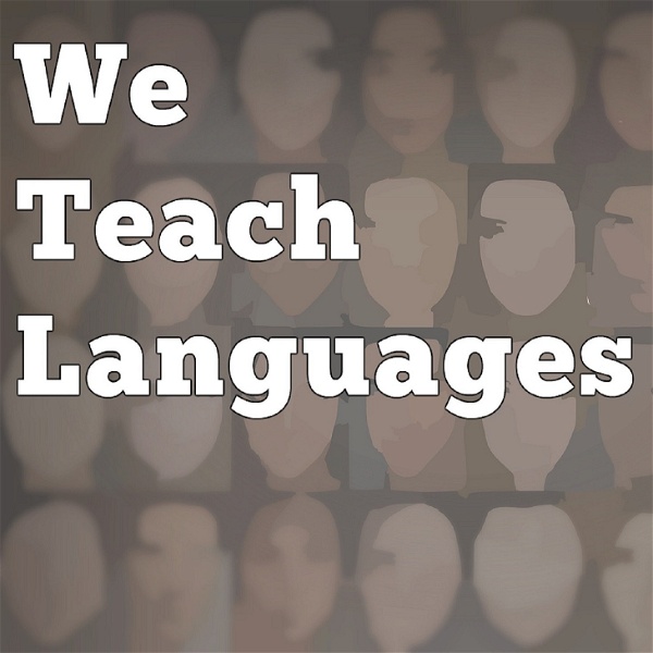 Artwork for We Teach Languages