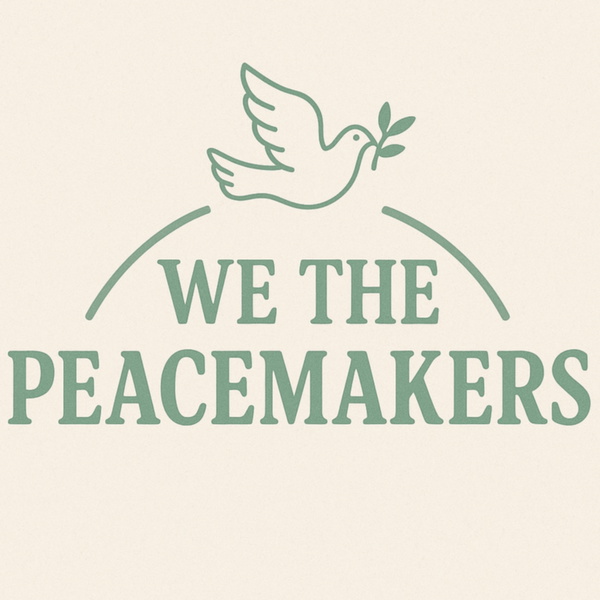 Artwork for We the Peacemakers