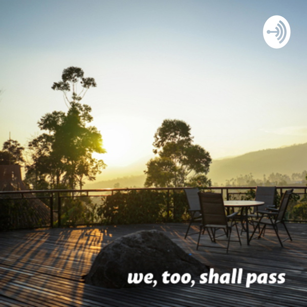 Artwork for We, too, shall pass